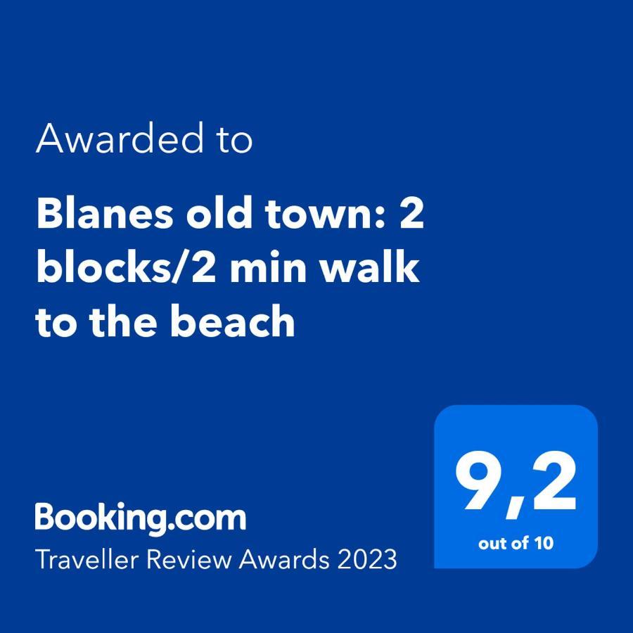 Blanes Old Town: 2 Blocks/2 Min Walk To The Beach Exterior foto